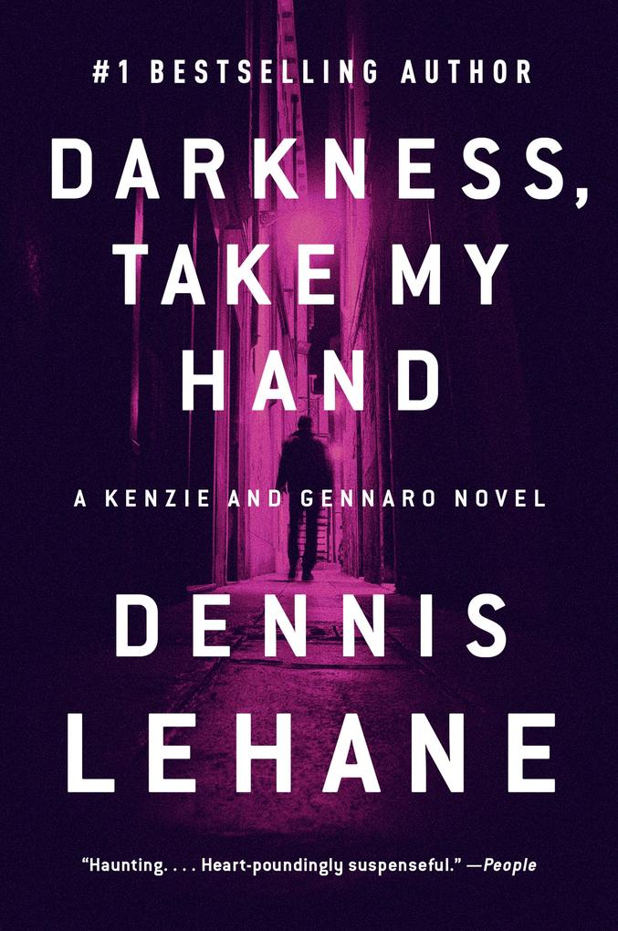 Produktbild: Darkness, Take My Hand | Dennis Lehane