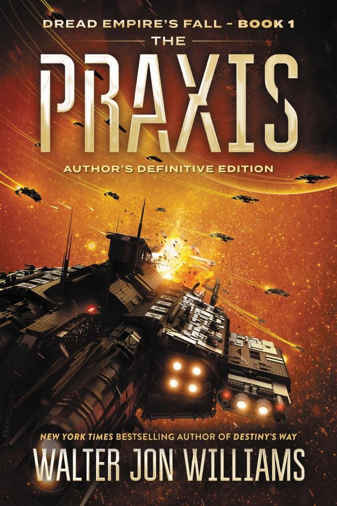Produktbild: The Praxis | Walter Jon Williams