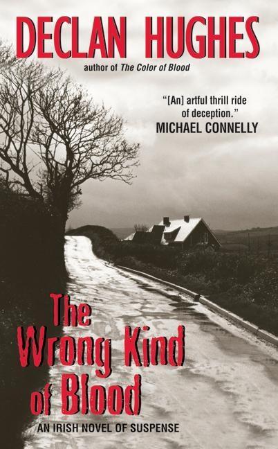 Produktbild: The Wrong Kind of Blood | Declan Hughes