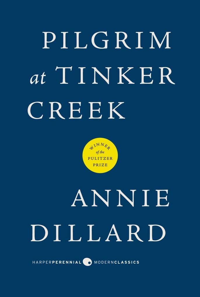 Produktbild: Pilgrim at Tinker Creek | Annie Dillard