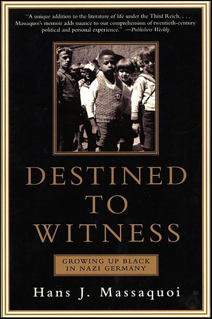 Produktbild: Destined to Witness | Hans Massaquoi