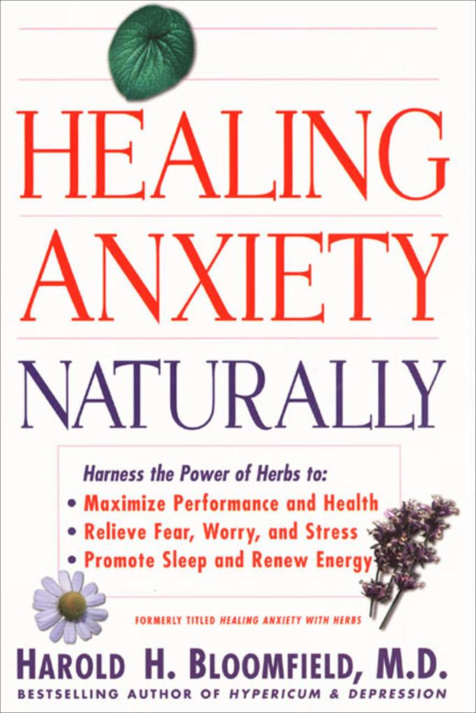 Produktbild: Healing Anxiety Naturally | Harold H. Bloomfield