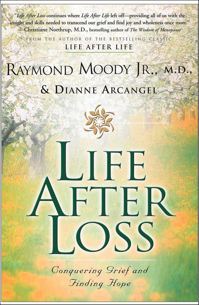 Produktbild: Life After Loss | Raymond A. Moody, Dianne Arcangel