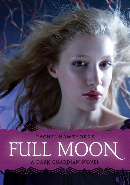 Produktbild: Dark Guardian #2: Full Moon | Rachel Hawthorne