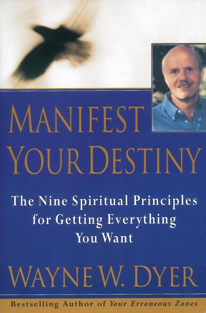 Produktbild: Manifest Your Destiny | Wayne W. Dyer