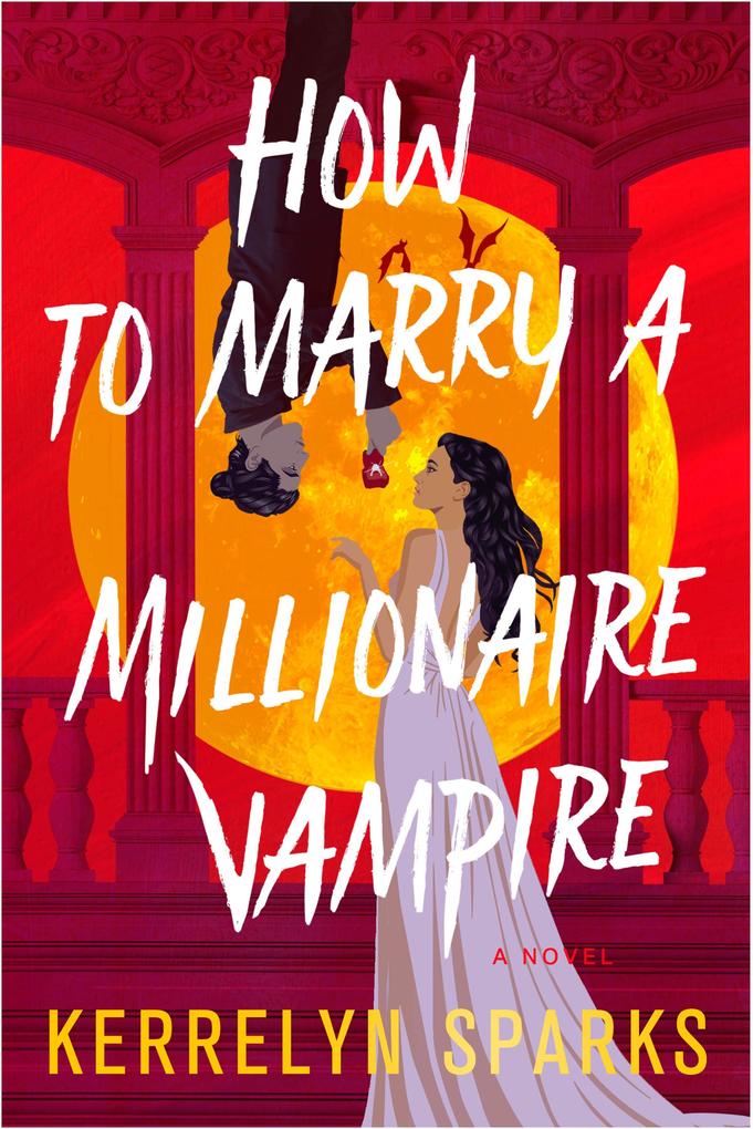 Produktbild: How To Marry a Millionaire Vampire | Kerrelyn Sparks