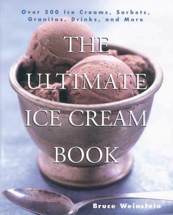 Produktbild: The Ultimate Ice Cream Book | Bruce Weinstein