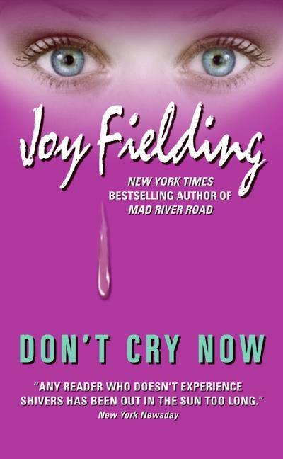 Produktbild: Don't Cry Now | Joy Fielding
