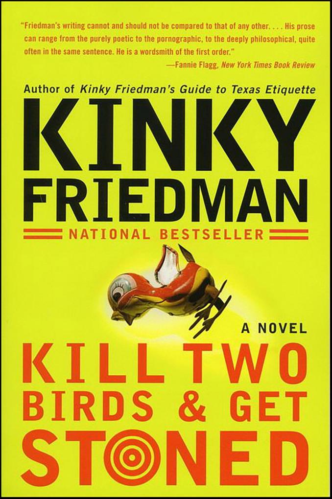 Produktbild: Kill Two Birds & Get Stoned | Kinky Friedman