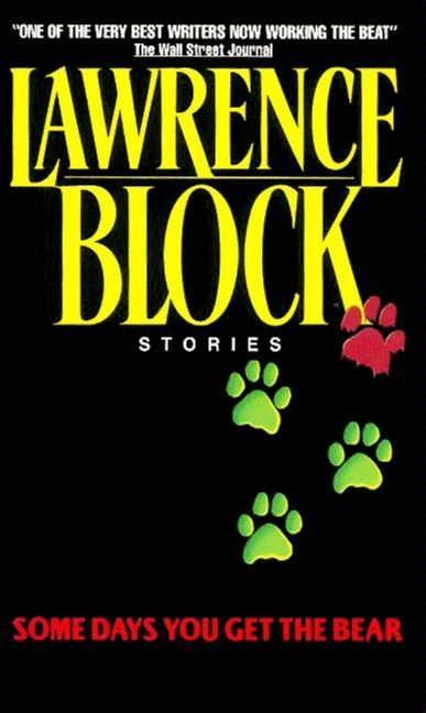 Produktbild: Some Days You Get the Bear | Lawrence Block