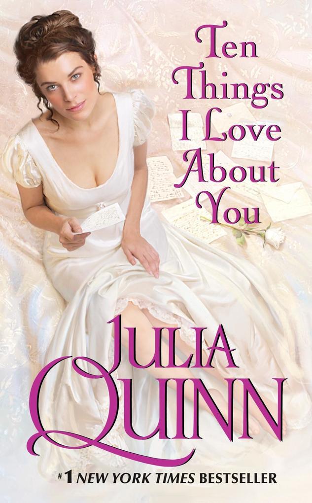 Produktbild: Ten Things I Love About You | Julia Quinn