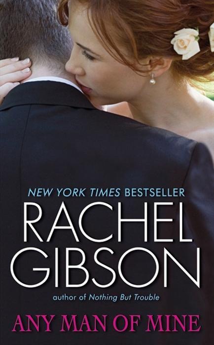 Produktbild: Any Man of Mine | Rachel Gibson