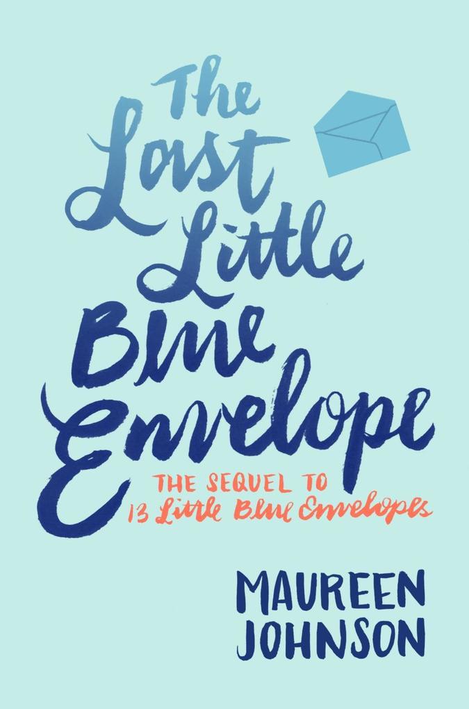 Produktbild: The Last Little Blue Envelope | Maureen Johnson