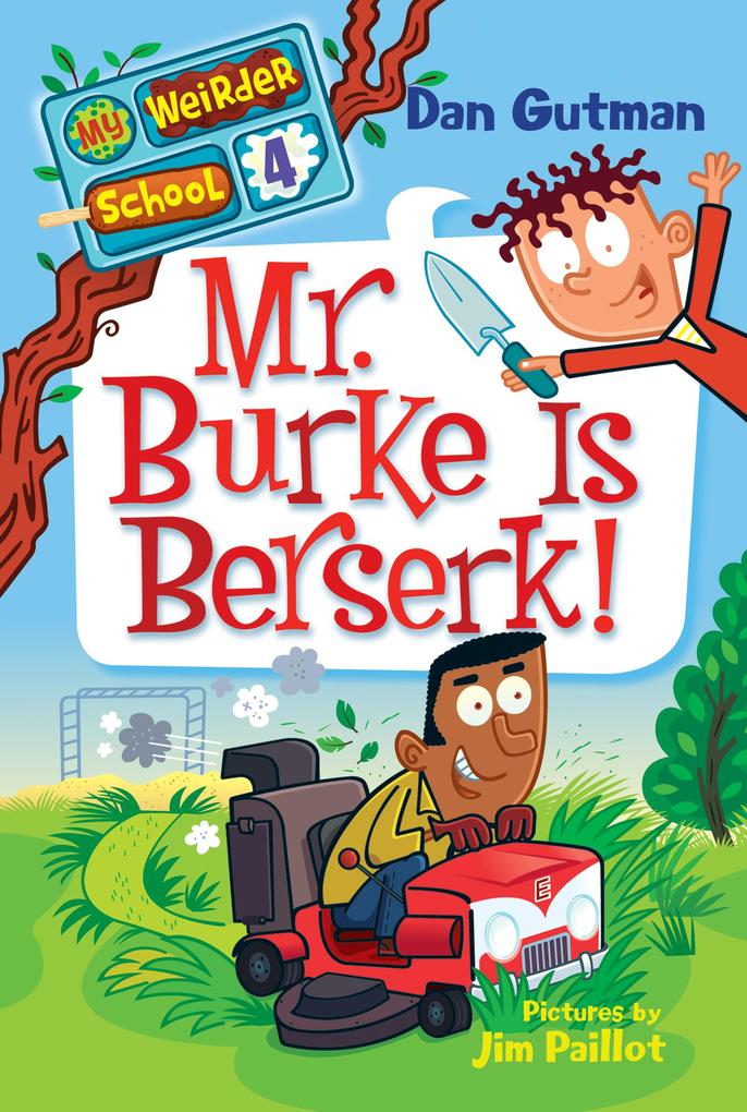 Produktbild: My Weirder School #4: Mr. Burke Is Berserk! | Dan Gutman