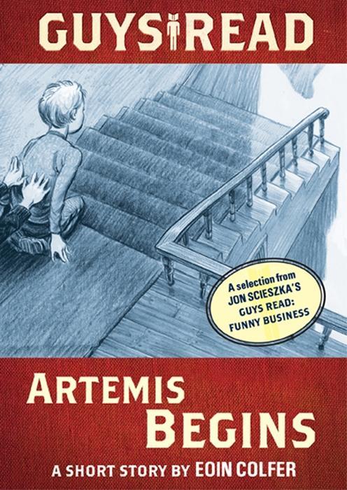 Produktbild: Guys Read: Artemis Begins | Eoin Colfer, Jon Scieszka