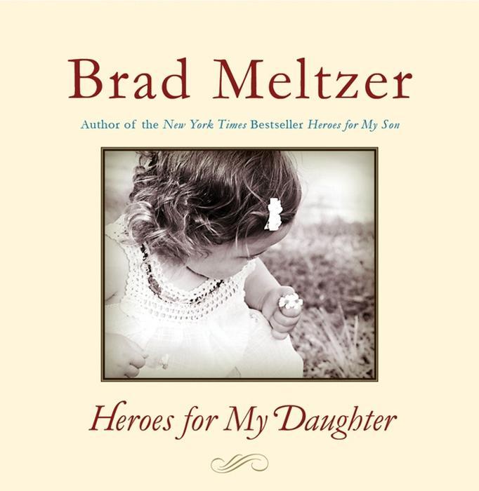 Produktbild: Heroes for My Daughter | Brad Meltzer