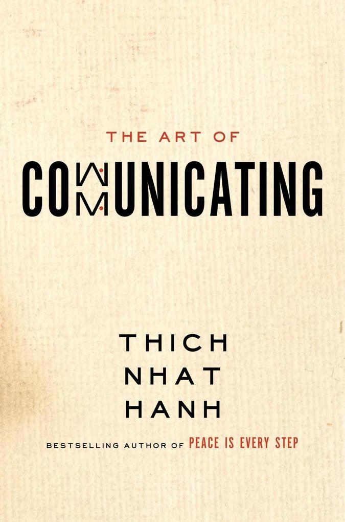 Produktbild: The Art of Communicating | Thich Nhat Hanh