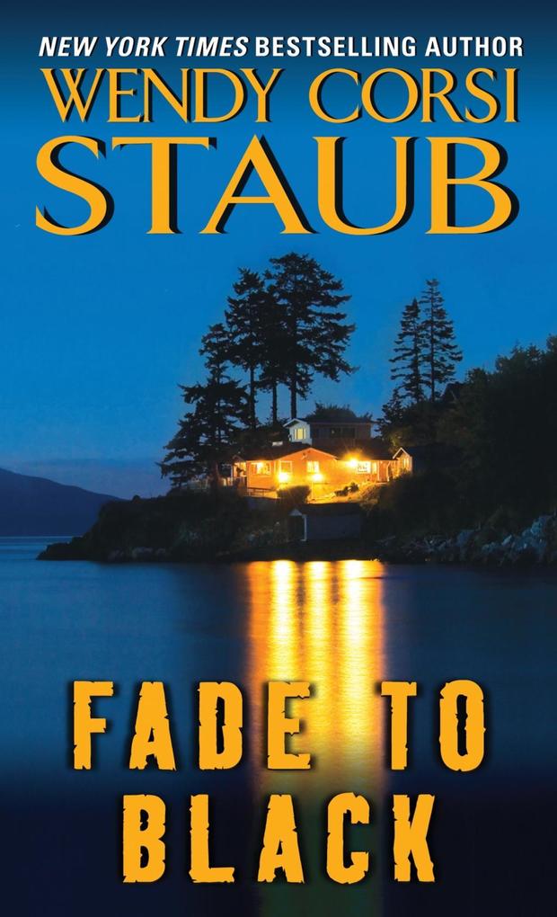 Produktbild: Fade to Black | Wendy Corsi Staub
