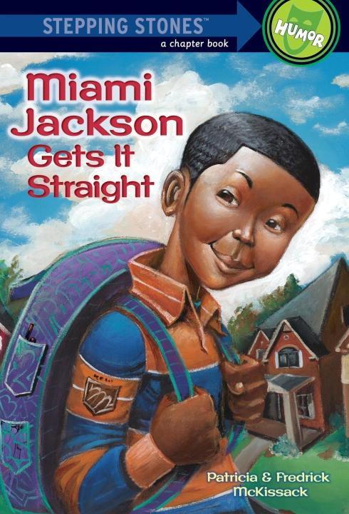 Produktbild: Miami Jackson Gets It Straight | Patricia Mckissack, Fredrick McKissack