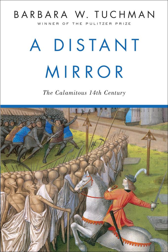 Produktbild: A Distant Mirror | Barbara W. Tuchman