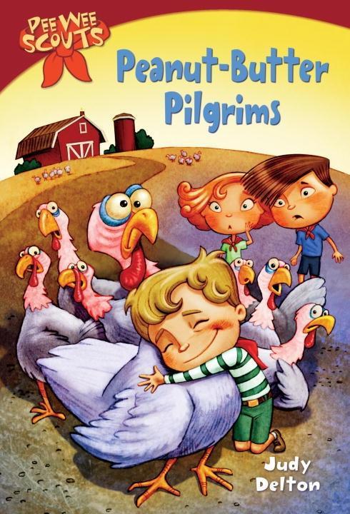 Produktbild: Pee Wee Scouts: Peanut-butter Pilgrims | Judy Delton