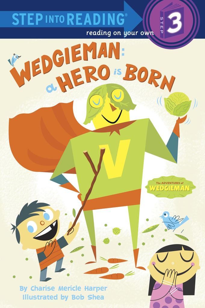 Produktbild: Wedgieman: A Hero Is Born | Charise Mericle Harper