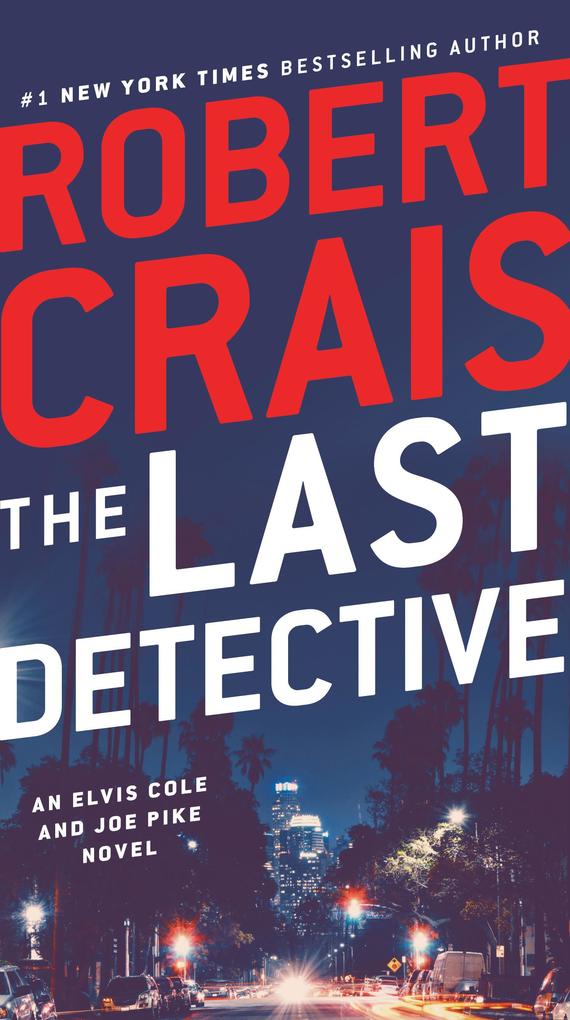 Produktbild: The Last Detective | Robert Crais