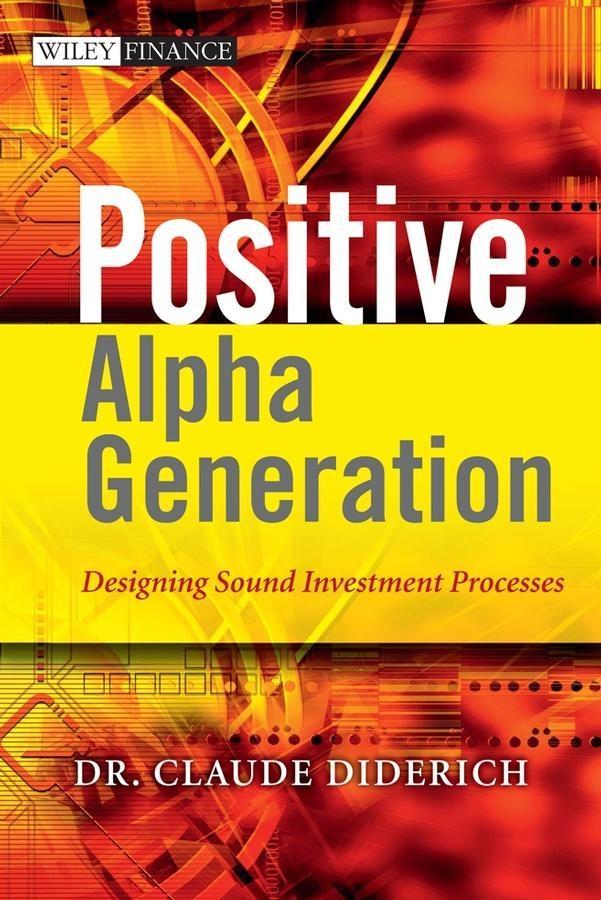 Produktbild: Positive Alpha Generation | Claude Diderich