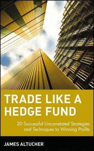 Produktbild: Trade Like a Hedge Fund | James Altucher
