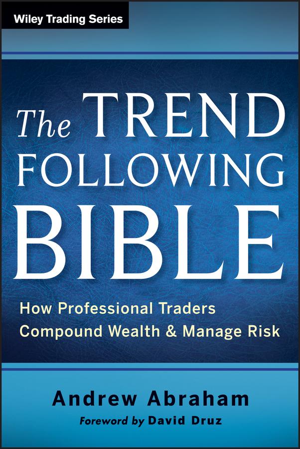 Produktbild: The Trend Following Bible | Andrew Abraham