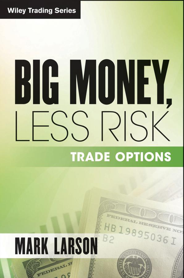 Produktbild: Big Money, Less Risk | Mark Larson