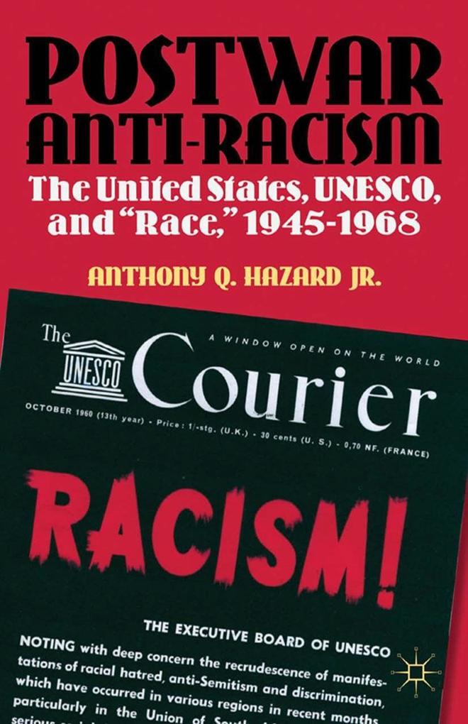 Produktbild: Postwar Anti-Racism | Anthony Q. Hazard