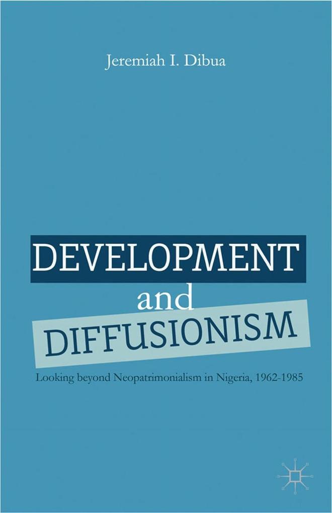 Produktbild: Development and Diffusionism | J. Dibua
