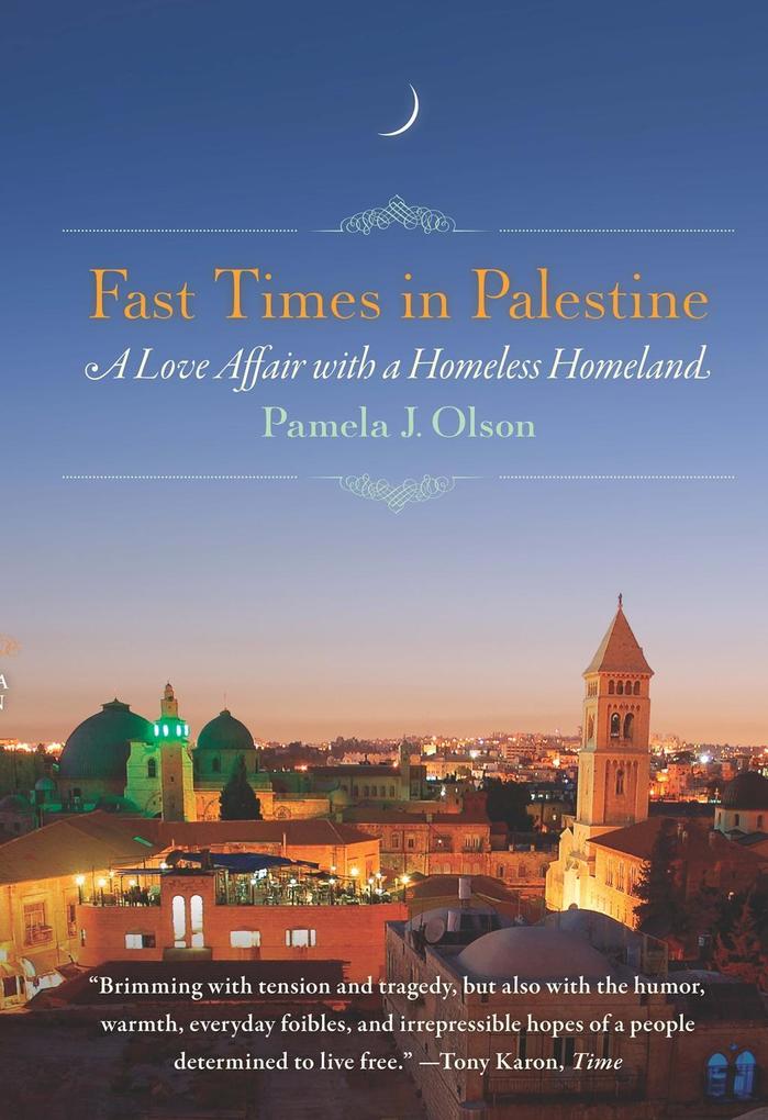 Produktbild: Fast Times in Palestine | Pamela J. Olson