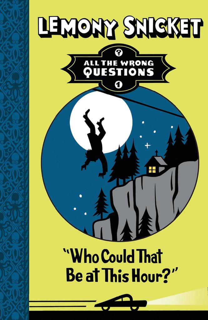 Produktbild: Who Could That Be at This Hour? | Lemony Snicket