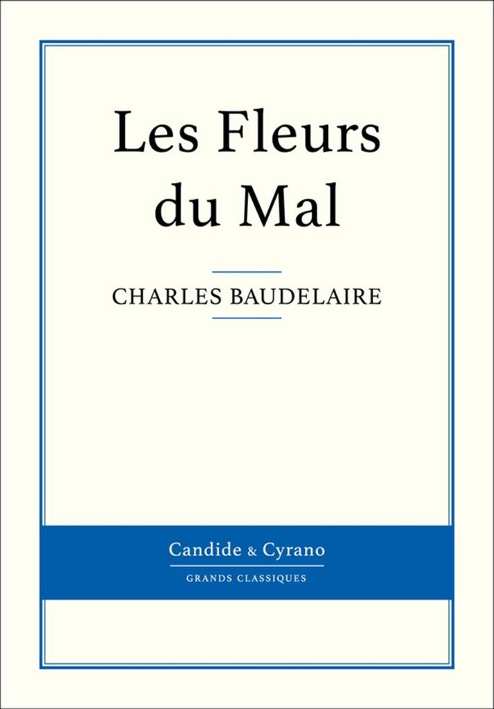 Produktbild: Les Fleurs du Mal | Charles Baudelaire