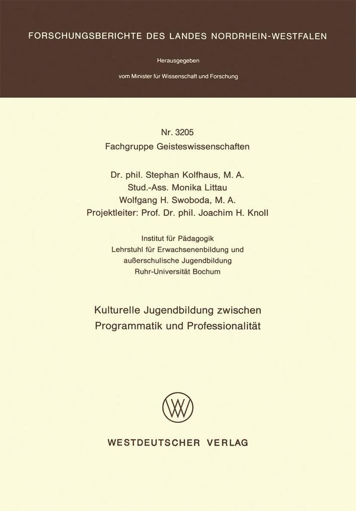 Produktbild: Kulturelle Jugendbildung zwischen Programmatik und Professionalität | Stephan Kolfhaus