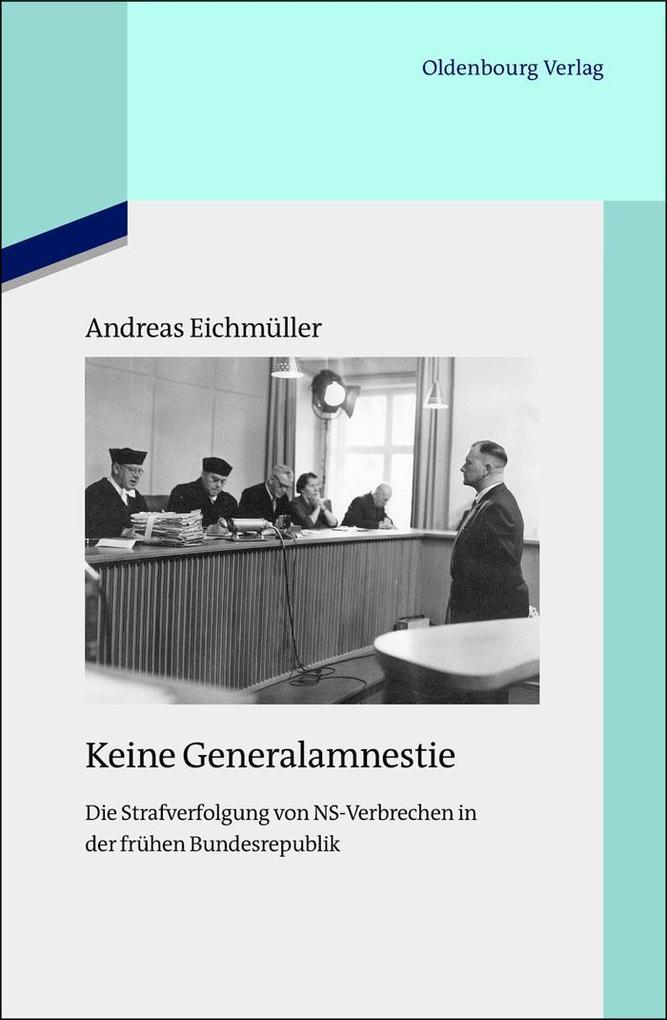 Produktbild: Keine Generalamnestie | Andreas Eichmüller