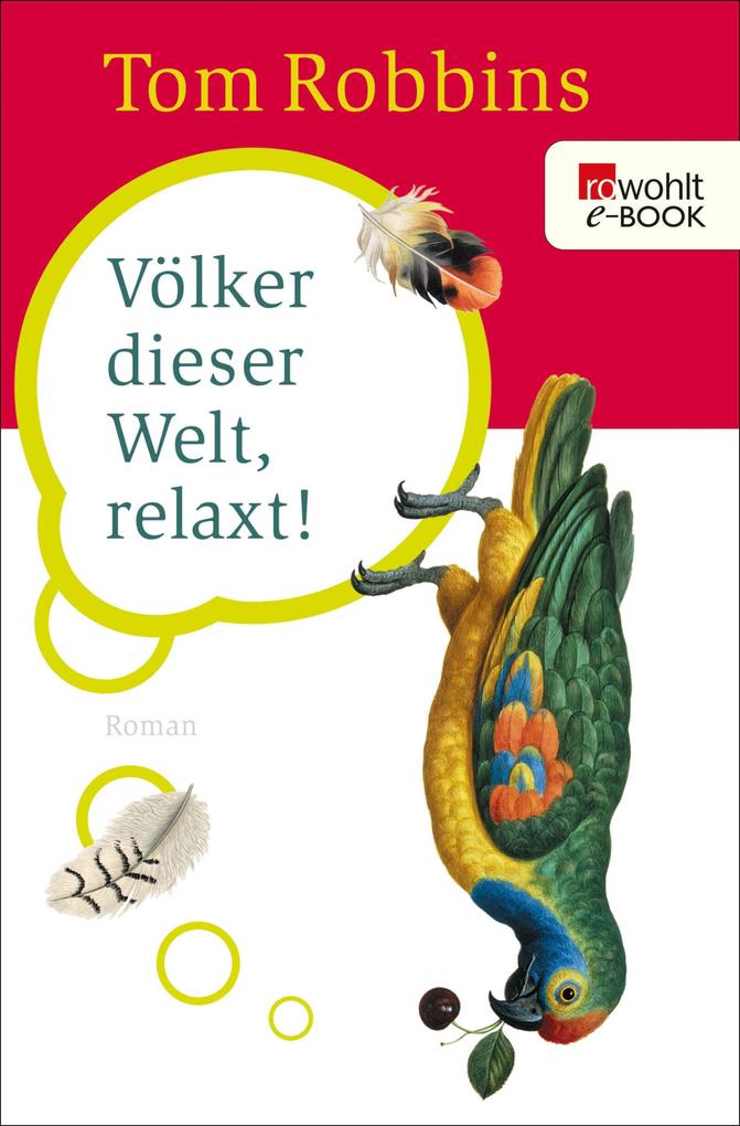 Produktbild: Völker dieser Welt, relaxt! | Tom Robbins