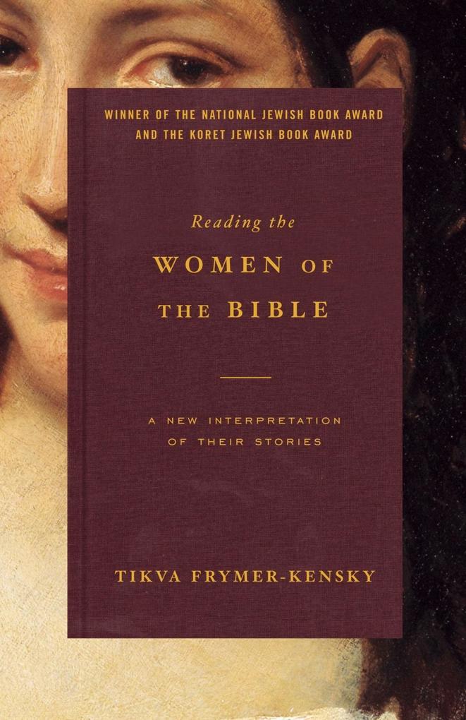 Produktbild: Reading the Women of the Bible | Tikva Frymer-Kensky