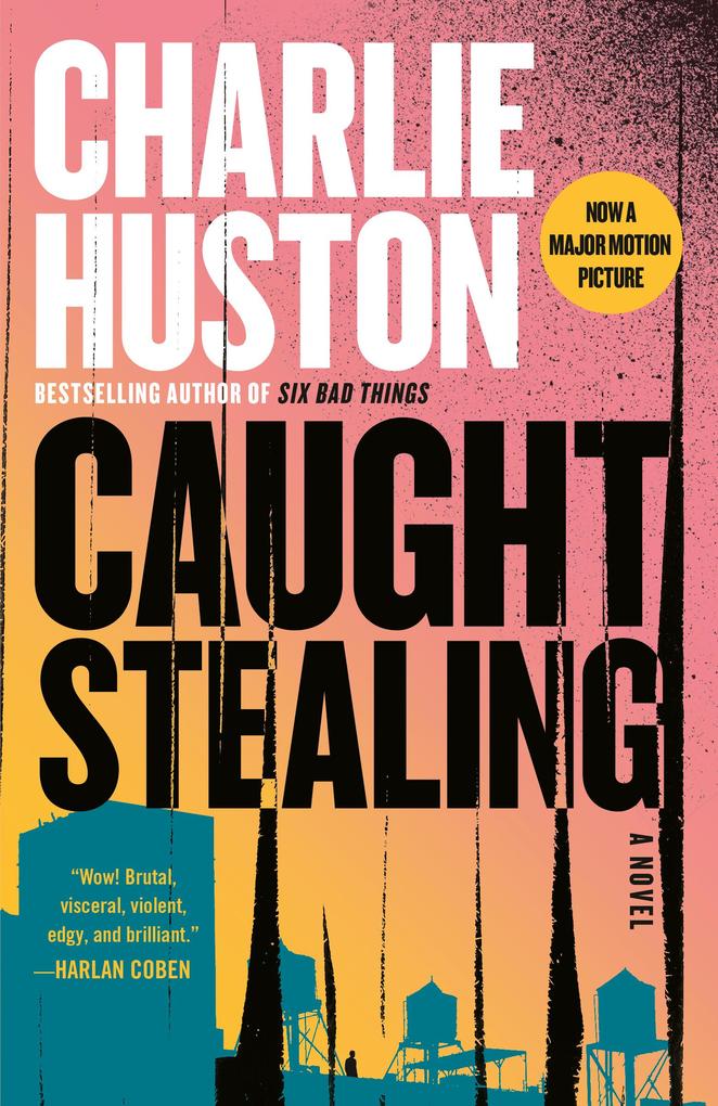Produktbild: Caught Stealing | Charlie Huston