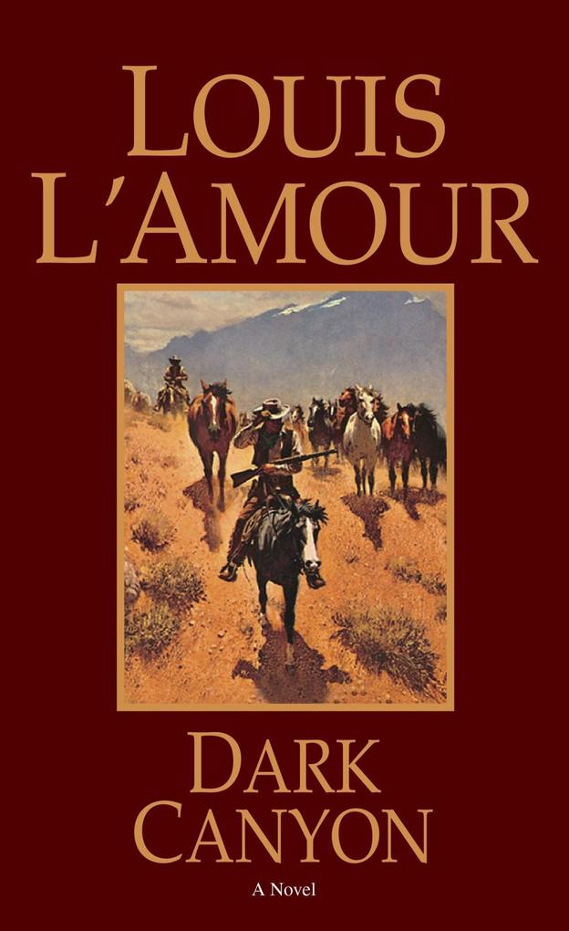 Produktbild: Dark Canyon | Louis L'Amour