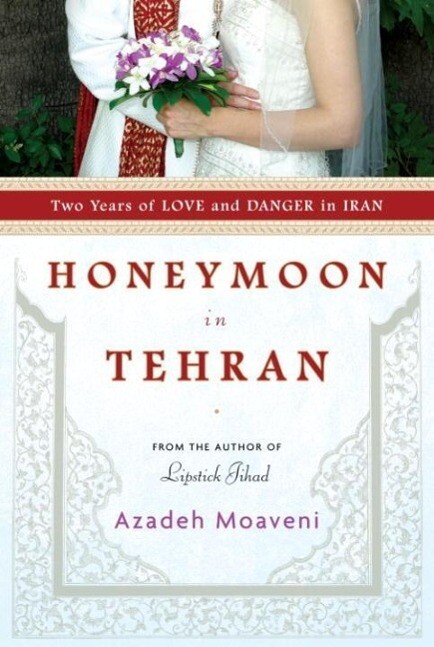 Honeymoon in Tehran als eBook epub