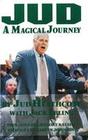 Jud: A Magical Journey