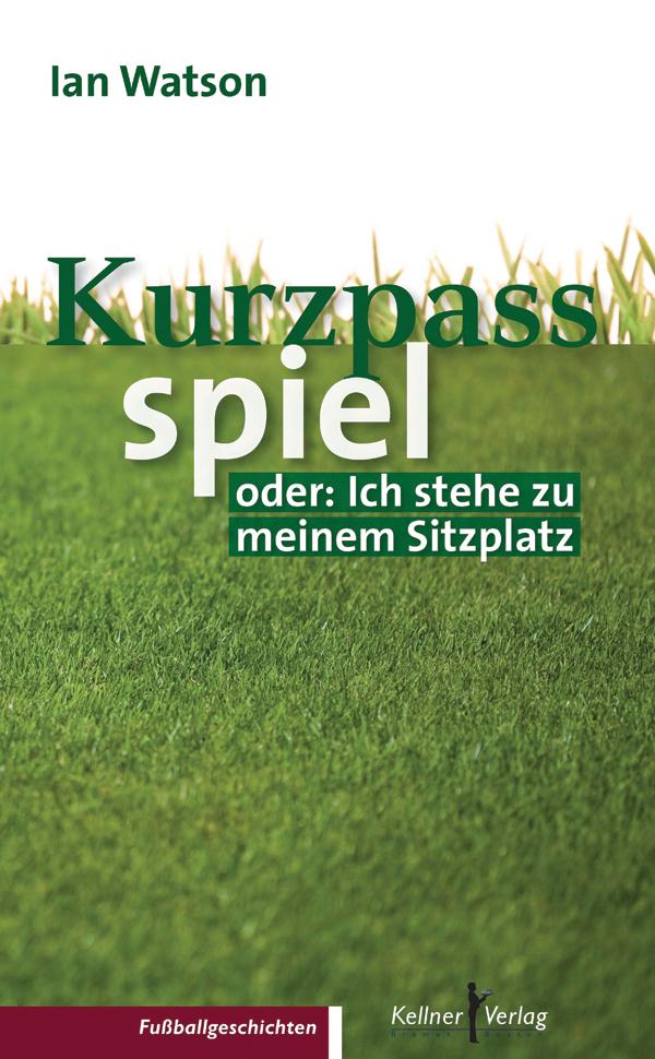 Produktbild: Kurzpassspiel | Ian Watson