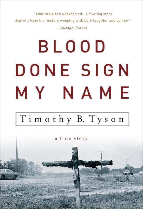 Produktbild: Blood Done Sign My Name | Timothy B. Tyson