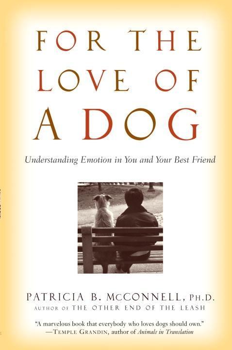 Produktbild: For the Love of a Dog | Patricia Mcconnell