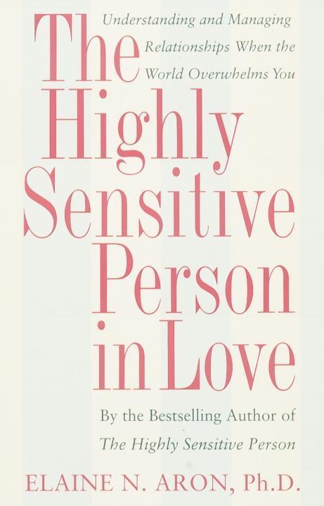 Produktbild: The Highly Sensitive Person in Love | Elaine N. Aron