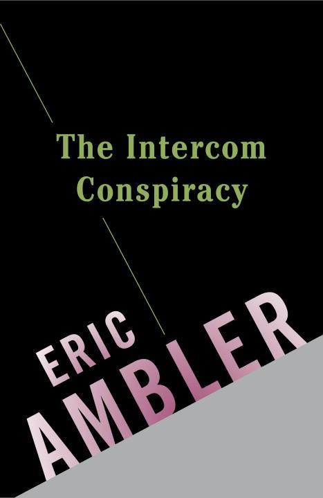 Produktbild: The Intercom Conspiracy | Eric Ambler