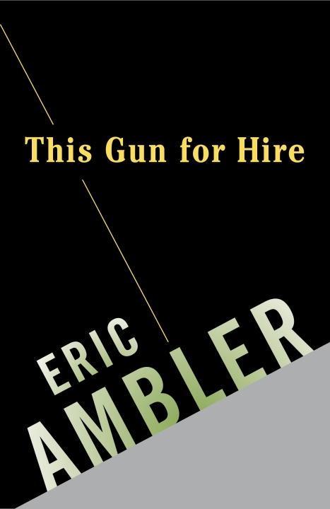Produktbild: This Gun for Hire | Eric Ambler